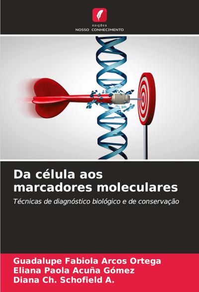 Da célula aos marcadores moleculares