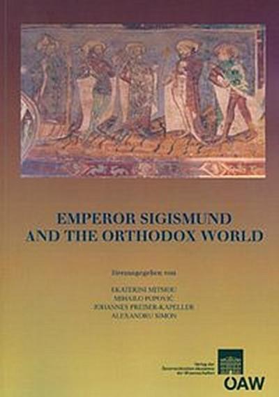 Emperor Sigismund and the Orthodox World