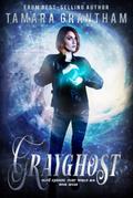 Grayghost (Fairy World MD, #7)