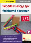 Boomwhackers fachfremd einsetzen