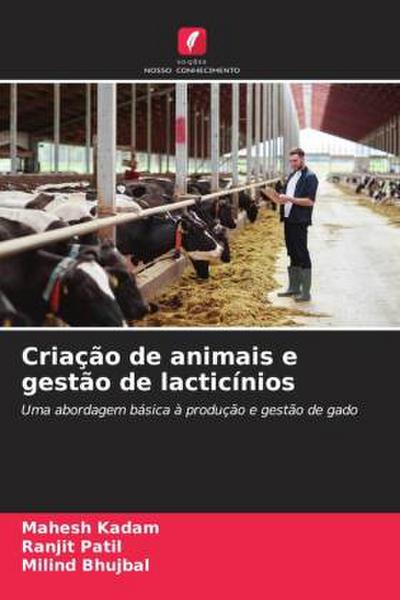 Criação de animais e gestão de lacticínios