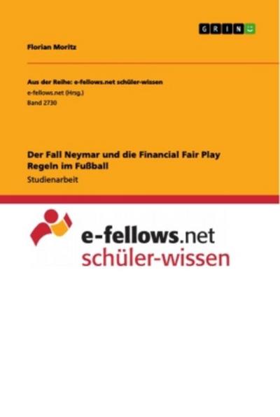 Der Fall Neymar und die Financial Fair Play Regeln im Fußball
