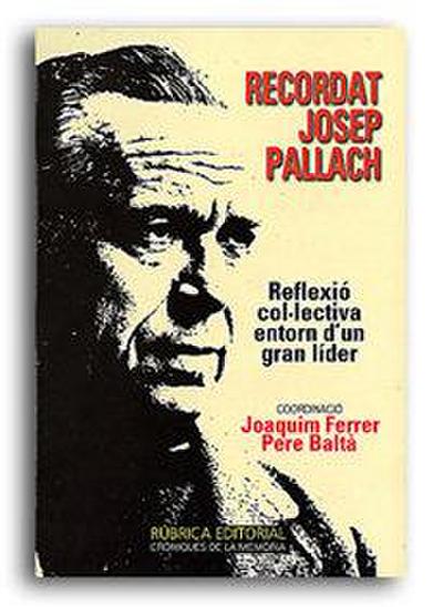 Recordat Josep Pallach