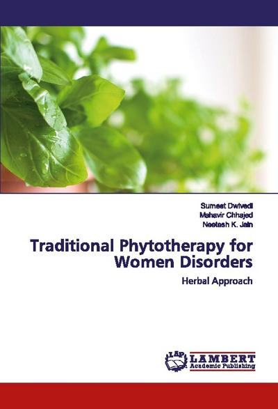 Traditional Phytotherapy for Women Disorders