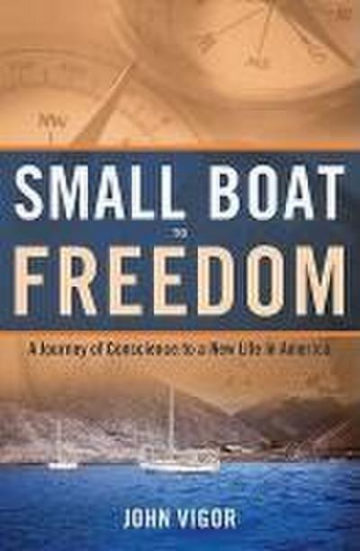 Small Boat to Freedom