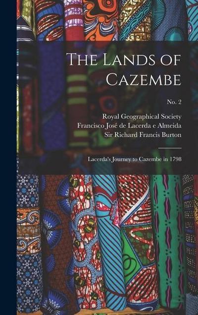 The Lands of Cazembe: Lacerda’s Journey to Cazembe in 1798; no. 2