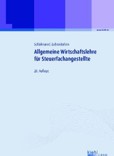 Allgemeine Wirtschaftslehre für Steuerfachangestellte