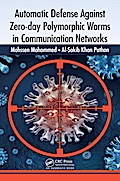 Automatic Defense Against Zero-day Polymorphic Worms in Communication Networks