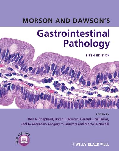 Morson and Dawson’s Gastrointestinal Pathology