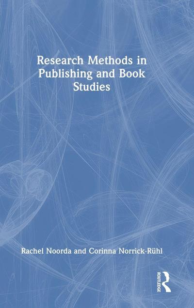 Research Methods in Publishing and Book Studies