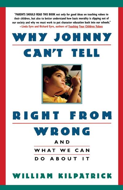 Why Johnny Can’t Tell Right from Wrong