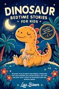 Dinosaur Bedtime Stories for Kids