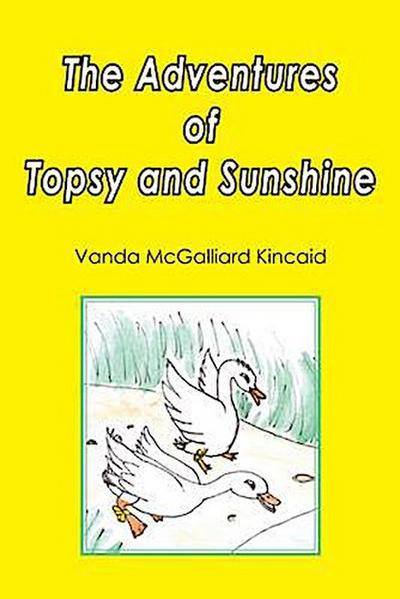 The Adventures of Topsy and Sunshine