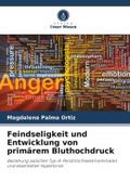 Feindseligkeit und Entwicklung von primärem Bluthochdruck