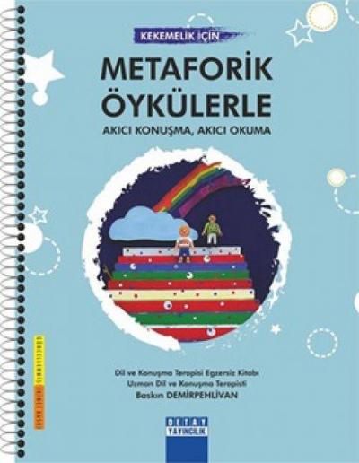 Kekemelik Icin Metaforik Öykülerle Akici Konusma Akici Okuma