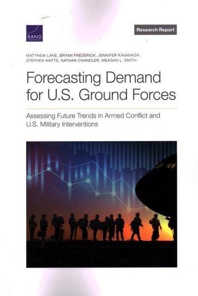 Forecasting Demand for U.S. Ground Forces