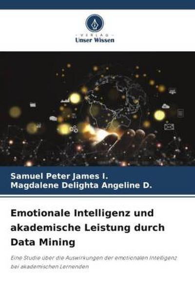 Emotionale Intelligenz und akademische Leistung durch Data Mining