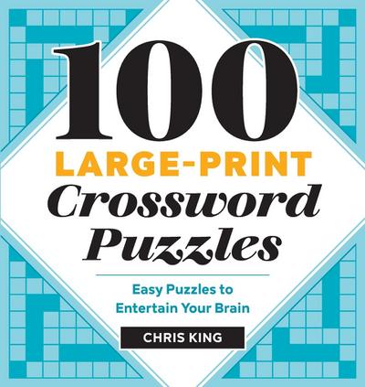 100 Large-Print Crossword Puzzles