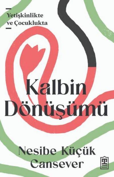 Kalbin Dönüsümü