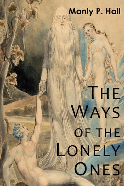 The Ways of the Lonely Ones