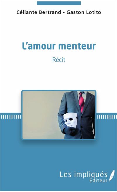 L’Amour menteur