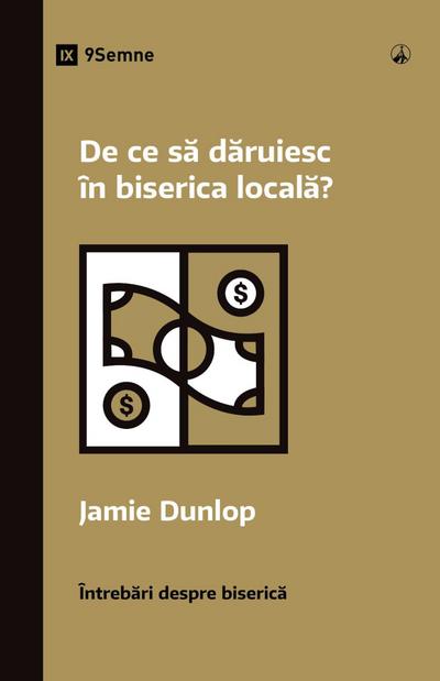 Why Should I Give to My Church? / De ce să dăruiesc în biserica locală?