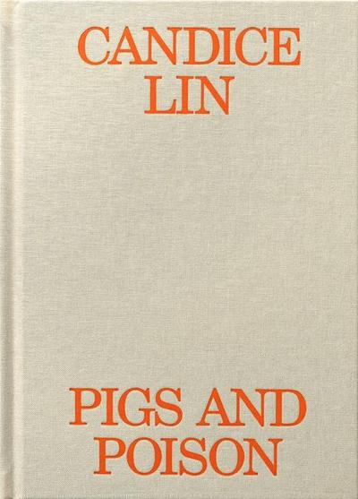 Candice Lin. Pigs and poison