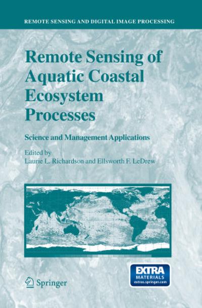 Remote Sensing of Aquatic Coastal Ecosystem Processes