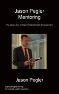Jason Pegler Mentoring