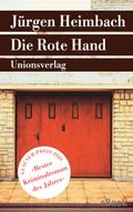 Die Rote Hand von Jürgen Heimbach | Ebook