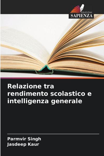 Relazione tra rendimento scolastico e intelligenza generale