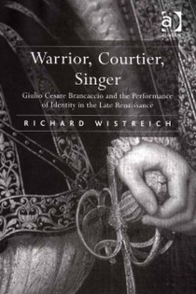 Warrior, Courtier, Singer
