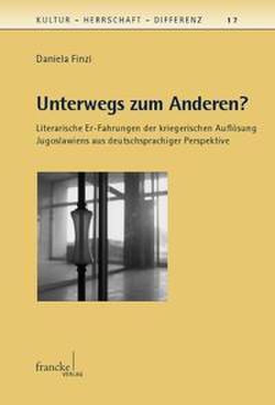 Unterwegs zum Anderen?