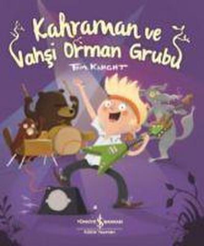 Kahraman ve Vahsi Orman Grubu