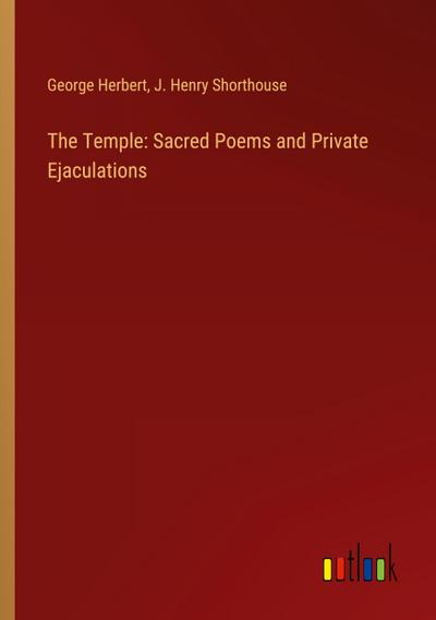 The Temple: Sacred Poems and Private Ejaculations