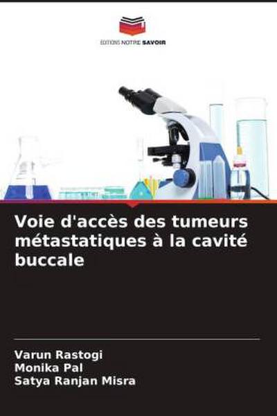 Voie d’accès des tumeurs métastatiques à la cavité buccale