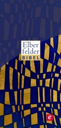 Elberfelder Bibel - Altes und Neues Testament
