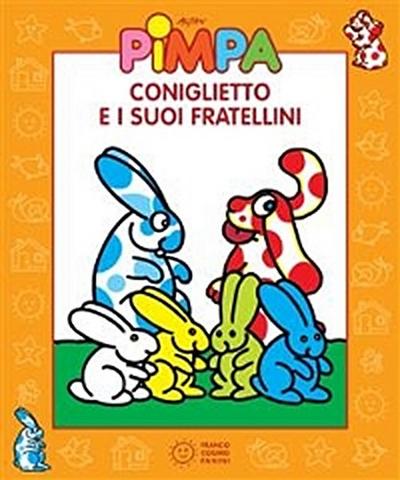 Pimpa - Coniglietto e i suoi fratellini