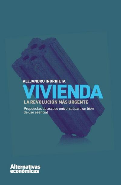 Vivienda: La revoluci?n m?s urgente