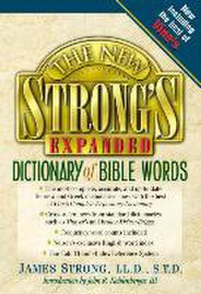The New Strong’s Expanded Dictionary of Bible Words