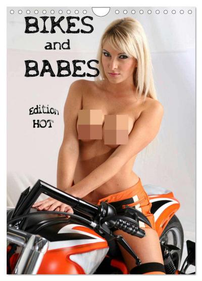 Bikes and Babes - Edition HOT (Wandkalender 2024 DIN A4 hoch), CALVENDO Monatskalender