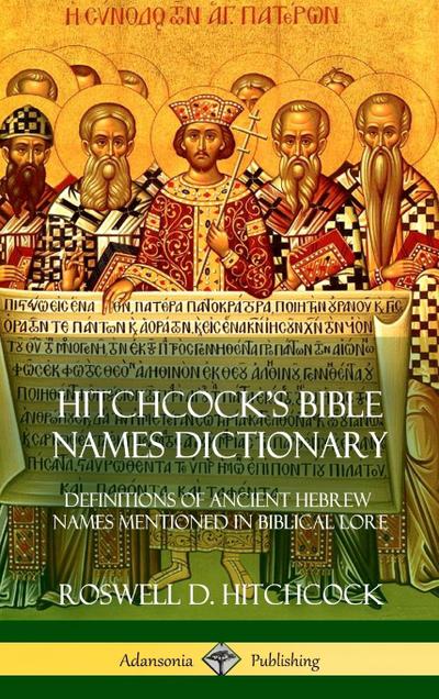 Hitchcock’s Bible Names Dictionary