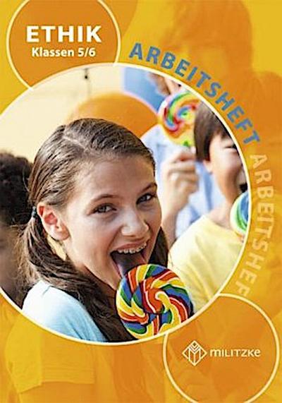Ethik Klassen 5/6. Arbeitsheft. Landesausgabe Thüringen