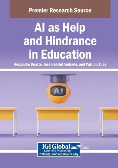 AI as Help and Hindrance in Education