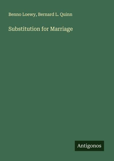 Substitution for Marriage