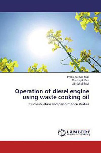 Operation of diesel engine using  waste cooking oil