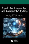 Explainable, Interpretable, and Transparent AI Systems