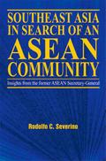 Southeast Asia in Search of an ASEAN Community