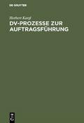 DV-Prozesse zur Auftragsführung
