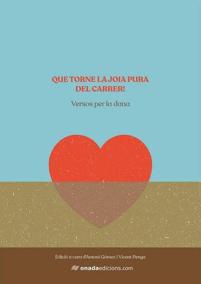 Que torne la joia pura del carrer!